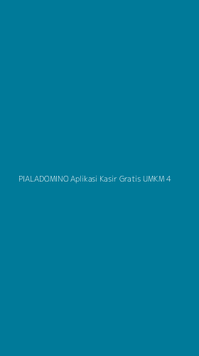 Tampilan Antarmuka Aplikasi Pialadomino Aplikasi Kasir Gratis Umkm - 4