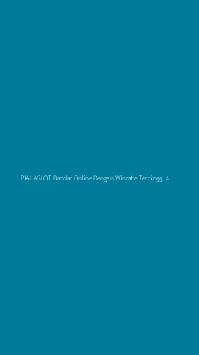 Tampilan Antarmuka Aplikasi Pialaslot Bandar Online Dengan Winrate Tertinggi - 4