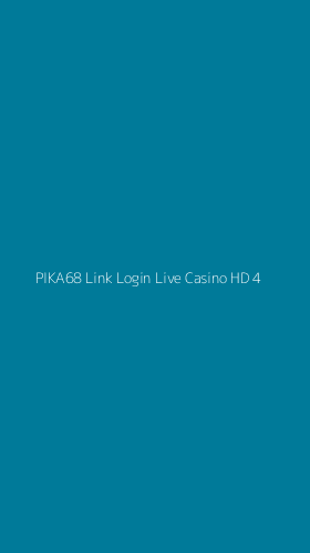 Tampilan Antarmuka Aplikasi Pika68 Link Login Live Casino Hd - 4