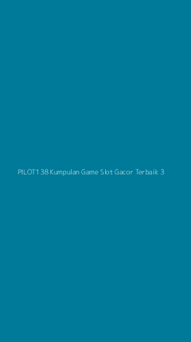 Tampilan Antarmuka Aplikasi Pilot138 Kumpulan Game Slot Gacor Terbaik - 3
