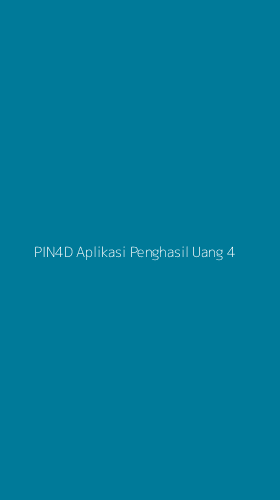 Tampilan Antarmuka Aplikasi Pin4d Aplikasi Penghasil Uang - 4