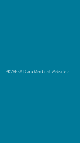 Tampilan Antarmuka Aplikasi Pkvresmi Cara Membuat Website - 2