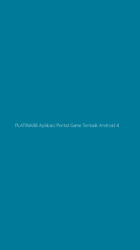 Tampilan Antarmuka Aplikasi Platina88 Aplikasi Portal Game Terbaik Android - 4