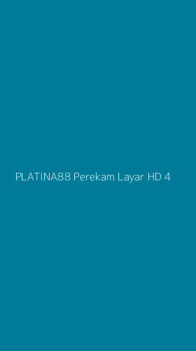 Tampilan Antarmuka Aplikasi Platina88 Perekam Layar Hd - 4