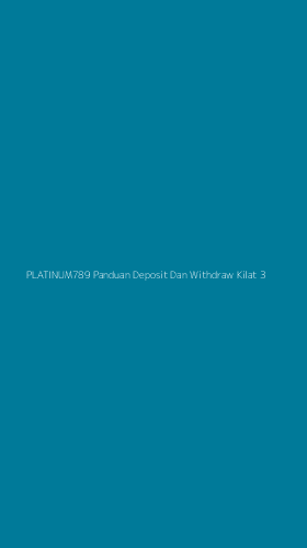 Tampilan Antarmuka Aplikasi Platinum789 Panduan Deposit Dan Withdraw Kilat - 3