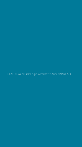 Tampilan Antarmuka Aplikasi Platinum88 Link Login Alternatif Anti Nawala - 3