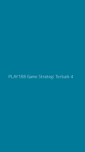Tampilan Antarmuka Aplikasi Play188 Game Strategi Terbaik - 4