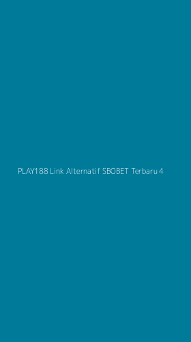 Tampilan Antarmuka Aplikasi Play188 Link Alternatif Sbobet Terbaru - 4