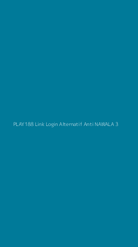 Tampilan Antarmuka Aplikasi Play188 Link Login Alternatif Anti Nawala - 3