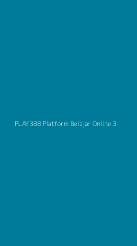 Tampilan Antarmuka Aplikasi Play388 Platform Belajar Online - 3