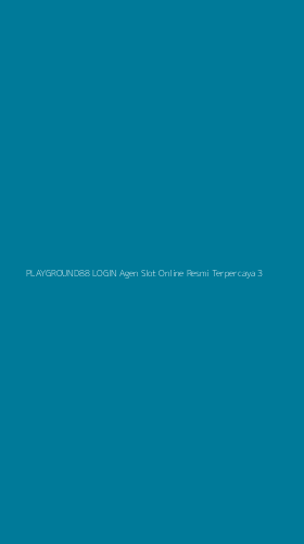 Tampilan Antarmuka Aplikasi Playground88 Login Agen Slot Online Resmi Terpercaya - 3