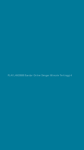 Tampilan Antarmuka Aplikasi Playland888 Bandar Online Dengan Winrate Tertinggi - 4