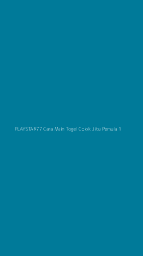 Tampilan Antarmuka Aplikasi Playstar77 Cara Main Togel Colok Jitu Pemula - 1