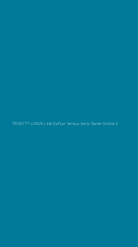 Tampilan Antarmuka Aplikasi Poin777 Login Link Daftar Semua Jenis Game Online - 2