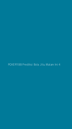 Tampilan Antarmuka Aplikasi Poker188 Prediksi Bola Jitu Malam Ini - 4