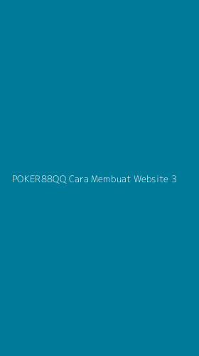 Tampilan Antarmuka Aplikasi Poker88qq Cara Membuat Website - 3