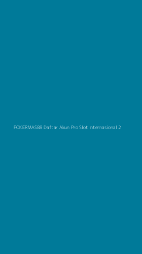 Tampilan Antarmuka Aplikasi Pokermas88 Daftar Akun Pro Slot Internasional - 2