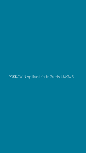 Tampilan Antarmuka Aplikasi Pokkawin Aplikasi Kasir Gratis Umkm - 3
