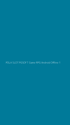 Tampilan Antarmuka Aplikasi Pola Slot Pgsoft Game Rpg Android Offline - 1
