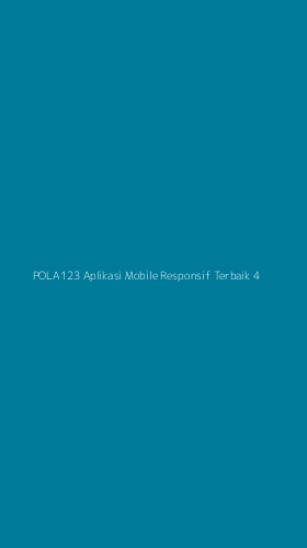 Tampilan Antarmuka Aplikasi Pola123 Aplikasi Mobile Responsif Terbaik - 4