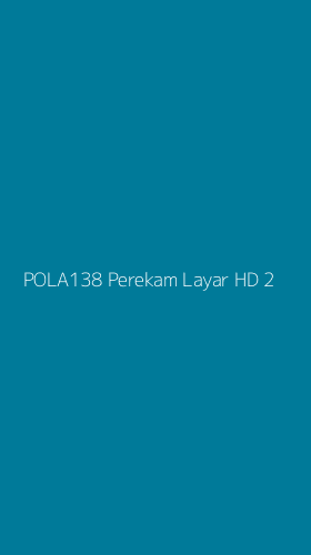 Tampilan Antarmuka Aplikasi Pola138 Perekam Layar Hd - 2