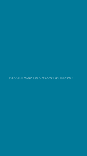 Tampilan Antarmuka Aplikasi Pols Slot Mania Link Slot Gacor Hari Ini Resmi - 3