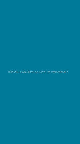 Tampilan Antarmuka Aplikasi Poppy99 Login Daftar Akun Pro Slot Internasional - 2