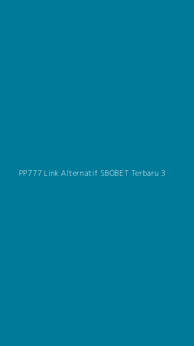 Tampilan Antarmuka Aplikasi Pp777 Link Alternatif Sbobet Terbaru - 3