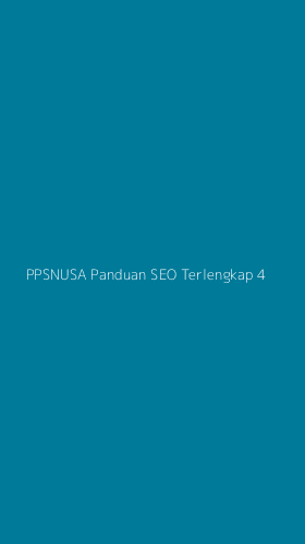 Tampilan Antarmuka Aplikasi Ppsnusa Panduan Seo Terlengkap - 4