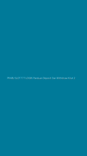 Tampilan Antarmuka Aplikasi Prabu Slot777 Login Panduan Deposit Dan Withdraw Kilat - 2
