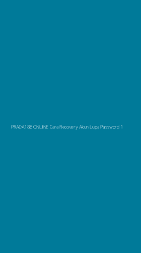 Tampilan Antarmuka Aplikasi Prada188 Online Cara Recovery Akun Lupa Password - 1
