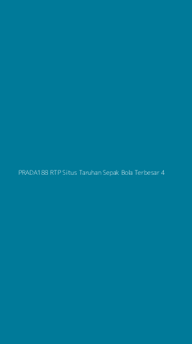 Tampilan Antarmuka Aplikasi Prada188 Rtp Situs Taruhan Sepak Bola Terbesar - 4