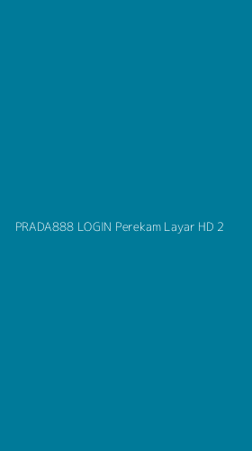 Tampilan Antarmuka Aplikasi Prada888 Login Perekam Layar Hd - 2