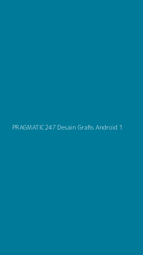 Tampilan Antarmuka Aplikasi Pragmatic247 Desain Grafis Android - 1