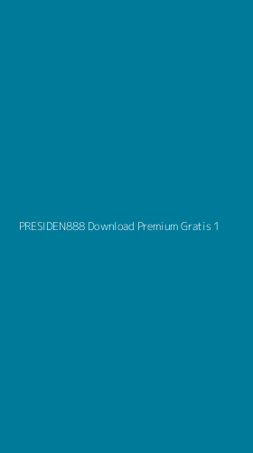 Tampilan Antarmuka Aplikasi Presiden888 Download Premium Gratis - 1