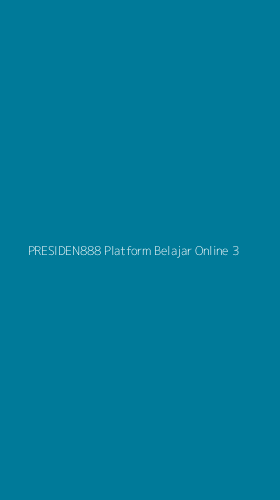 Tampilan Antarmuka Aplikasi Presiden888 Platform Belajar Online - 3