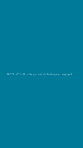 Tampilan Antarmuka Aplikasi Pro77 Login Situs Dengan Metode Pembayaran Lengkap - 4