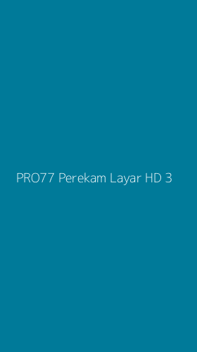 Tampilan Antarmuka Aplikasi Pro77 Perekam Layar Hd - 3