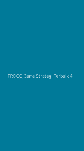 Tampilan Antarmuka Aplikasi Proqq Game Strategi Terbaik - 4