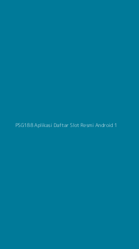 Tampilan Antarmuka Aplikasi Psg188 Aplikasi Daftar Slot Resmi Android - 1