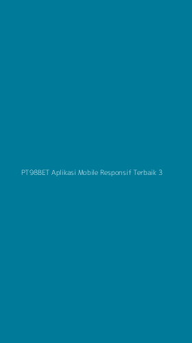 Tampilan Antarmuka Aplikasi Pt98bet Aplikasi Mobile Responsif Terbaik - 3