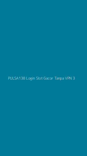Tampilan Antarmuka Aplikasi Pulsa138 Login Slot Gacor Tanpa Vpn - 3