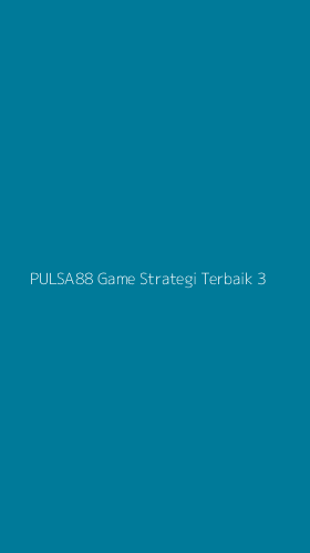 Tampilan Antarmuka Aplikasi Pulsa88 Game Strategi Terbaik - 3