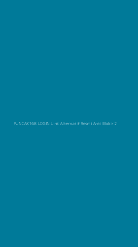 Tampilan Antarmuka Aplikasi Puncak168 Login Link Alternatif Resmi Anti Blokir - 2