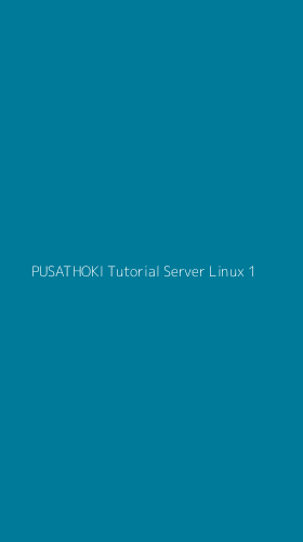 Tampilan Antarmuka Aplikasi Pusathoki Tutorial Server Linux - 1