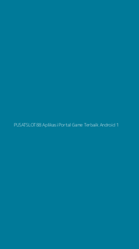 Tampilan Antarmuka Aplikasi Pusatslot88 Aplikasi Portal Game Terbaik Android - 1