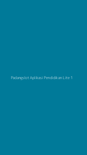 Tampilan Antarmuka Aplikasi Padangslot Aplikasi Pendidikan Lite - 1