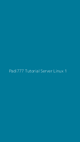 Tampilan Antarmuka Aplikasi Padi777 Tutorial Server Linux - 1