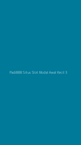 Tampilan Antarmuka Aplikasi Padi888 Situs Slot Modal Awal Kecil - 3