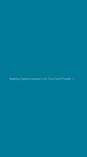 Tampilan Antarmuka Aplikasi Pageblug Tegese Kumpulan Link Situs Game Populer - 1